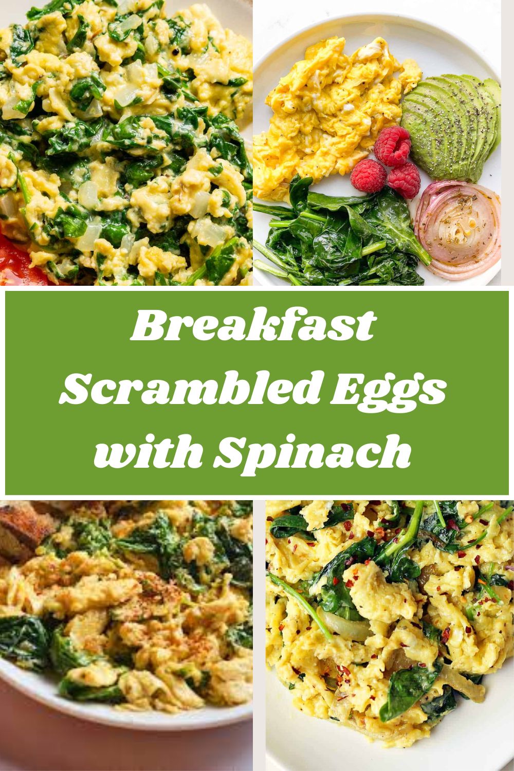 Breakfast Scrambled Eggs with Spinach