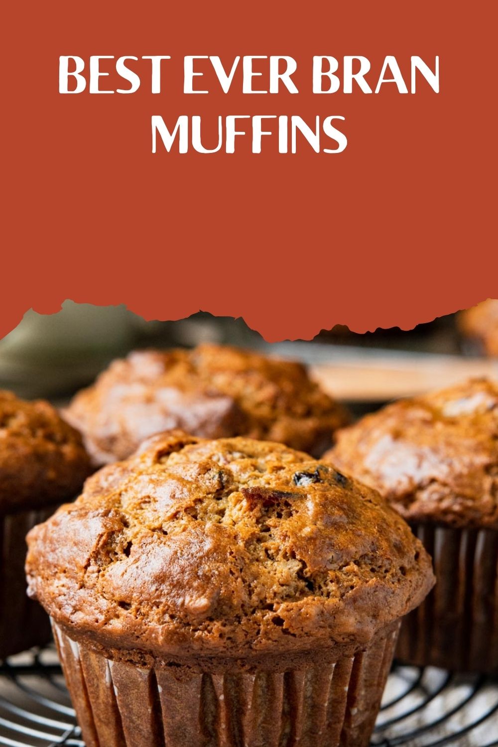 Best Ever Bran Muffins