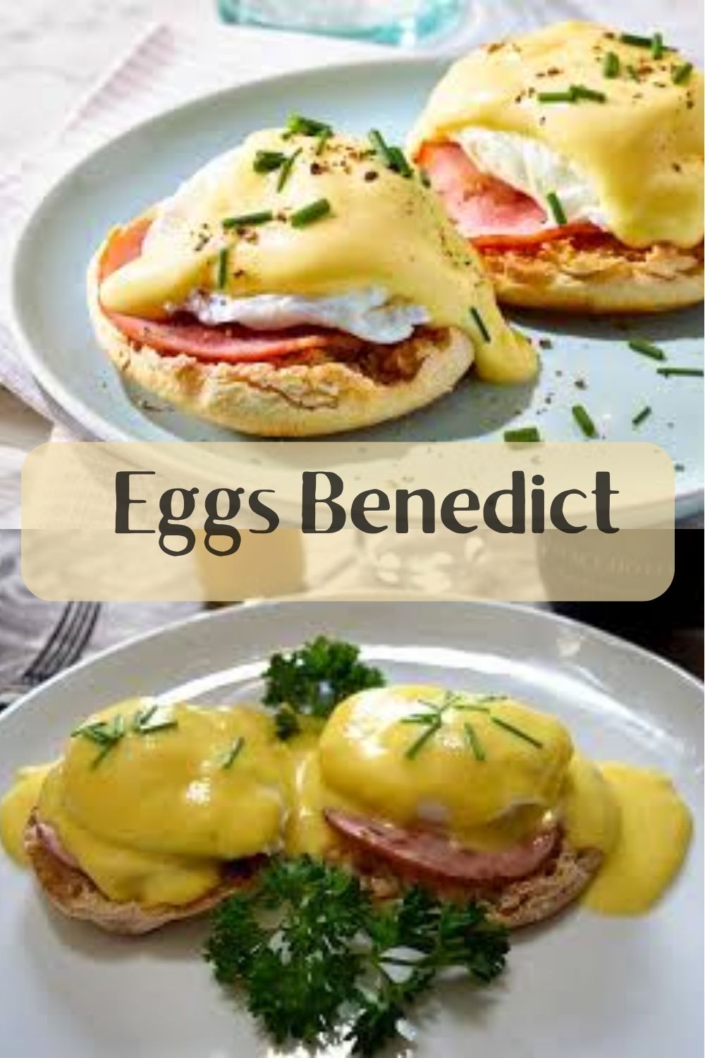 Eggs Benedict