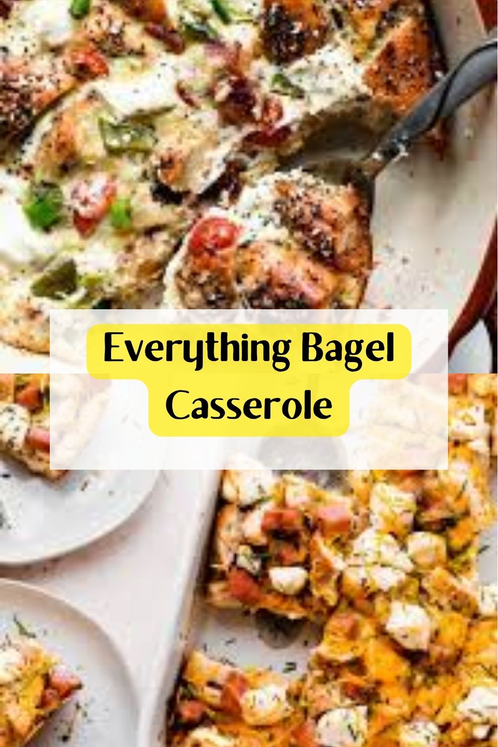 Everything Bagel Casserole