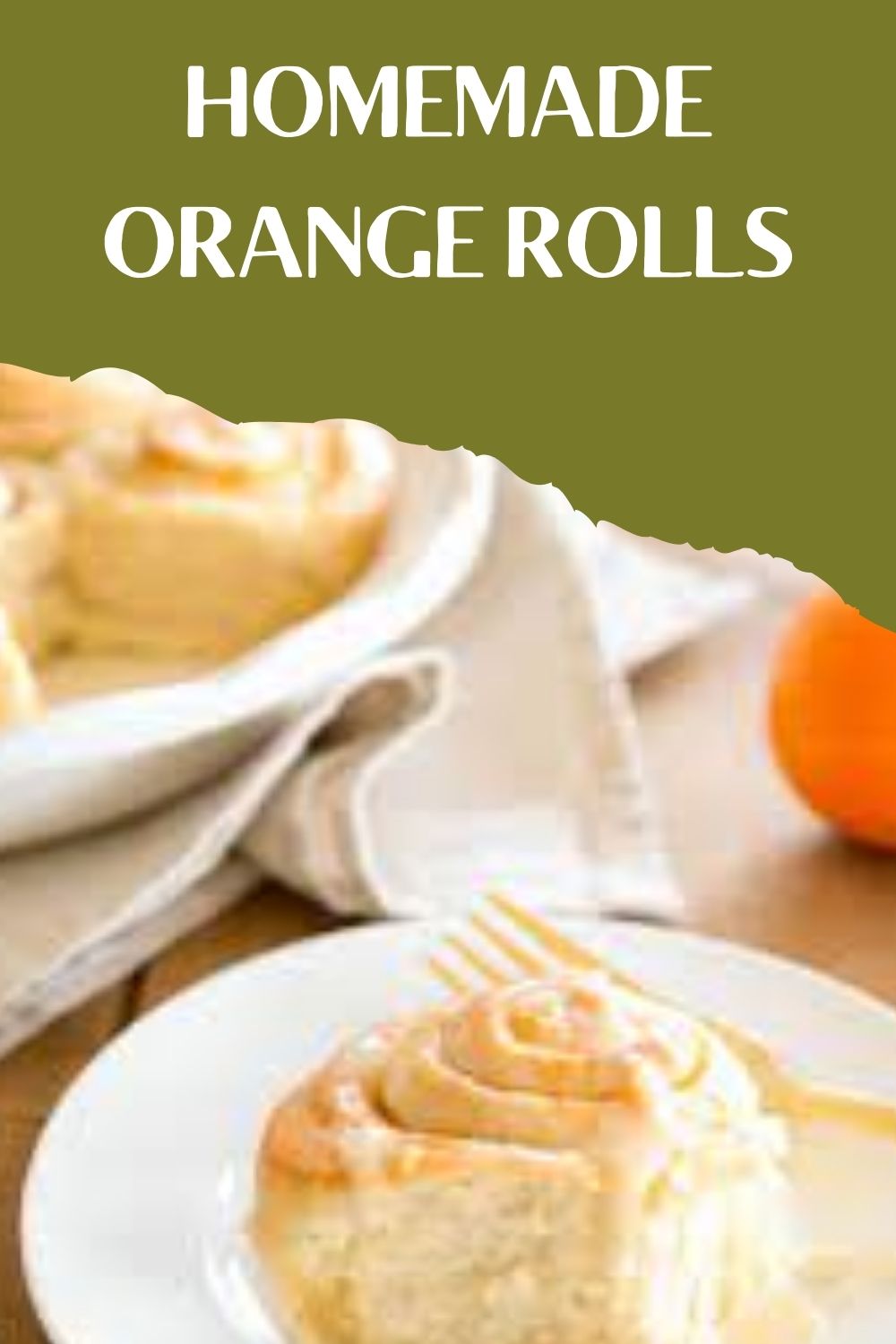 Homemade Orange Rolls