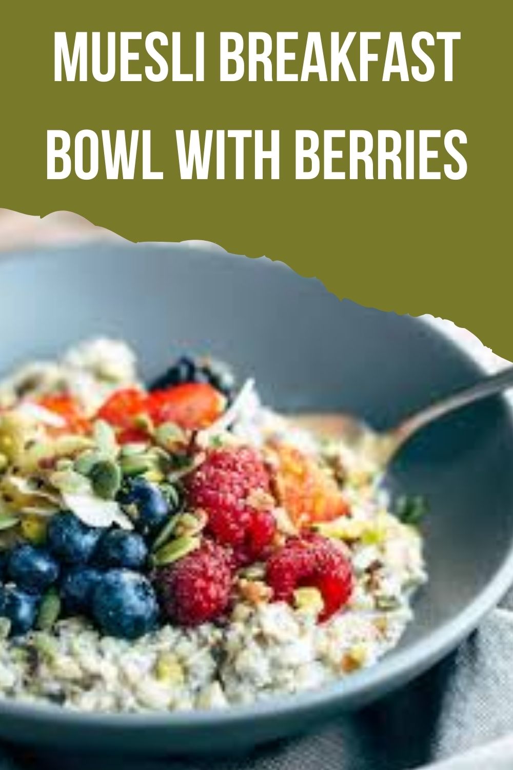 Muesli Breakfast Bowl with Berries