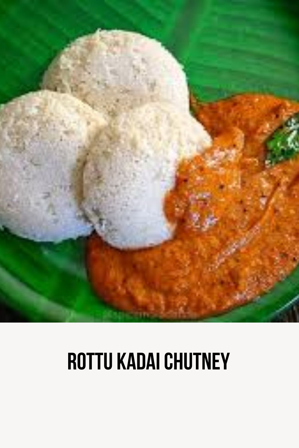 Rottu Kadai Chutney